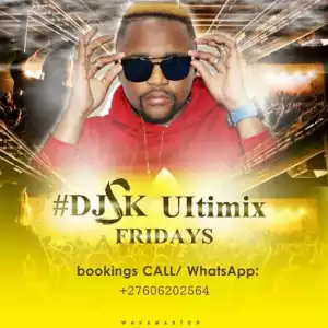 Dj Sk - 2nd Ultimix Fridays Mix